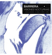 Barrera - Visiones Nocturnas