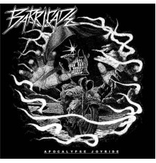 Barricade - Apocalypse Joyride