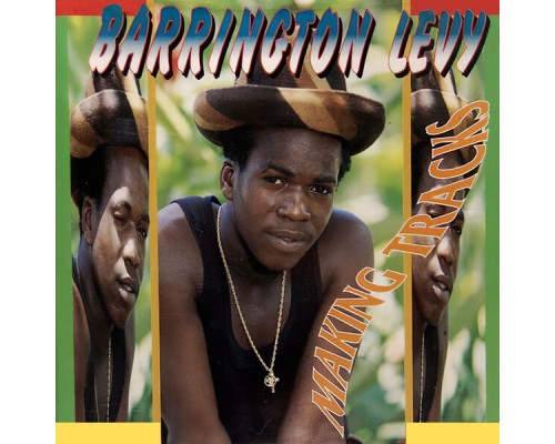 Barrington Levy - Making Tracks