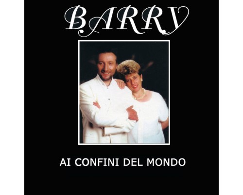 Barry - Ai Confini del Mondo