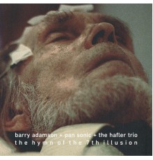 Barry Adamson &  Pan Sonic - The Hymn of the 7th Illusion