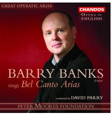 Barry Banks, ténor - Grands airs de Bel Canto