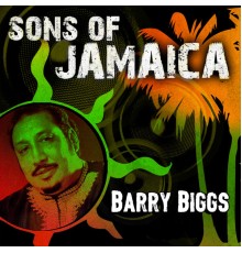 Barry Biggs - Sons of Jamaica