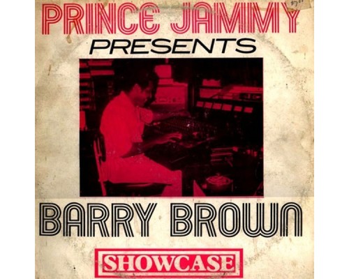 Barry Brown - Showcase