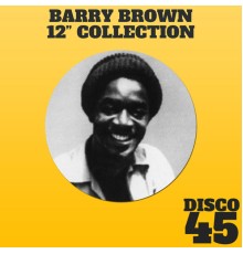 Barry Brown - 12" Inch Collection - Barry Brown