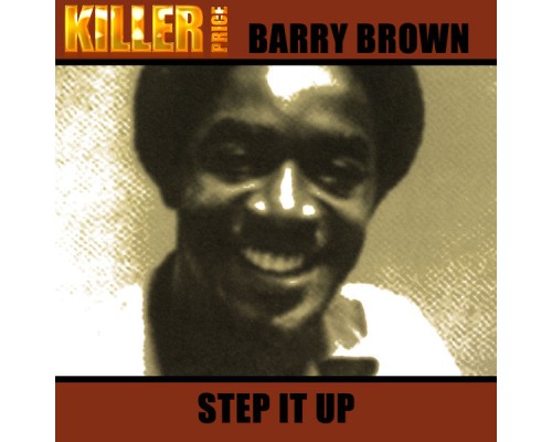 Barry Brown - Step It Up