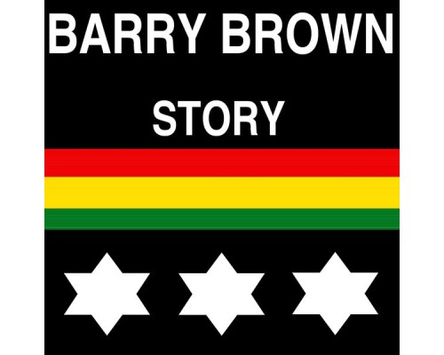 Barry Brown - Story