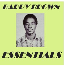 Barry Brown - Barry Brown Essentials