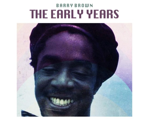 Barry Brown - The Early Years