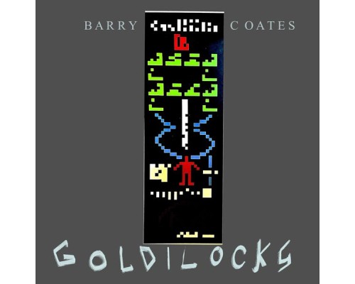 Barry Coates - Goldilocks
