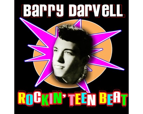 Barry Darvell - Rockin' Teen Beat