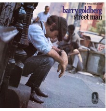 Barry Goldberg - Street Man