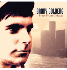 Barry Goldberg - Blues From Chicago