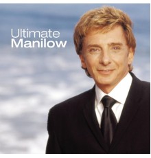 Barry Manilow - Ultimate Manilow