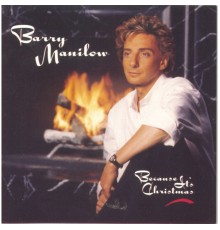 Barry Manilow - Because It's Christmas