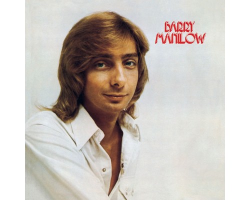 Barry Manilow - Barry Manilow I