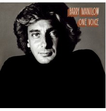 Barry Manilow - One Voice