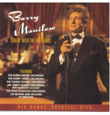 Barry Manilow - Singin' With The Big Bands