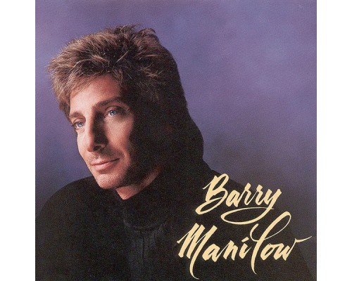 Barry Manilow - Barry Manilow