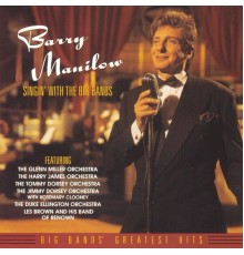 Barry Manilow - Singin' With The Big Bands