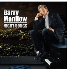 Barry Manilow - Night Songs