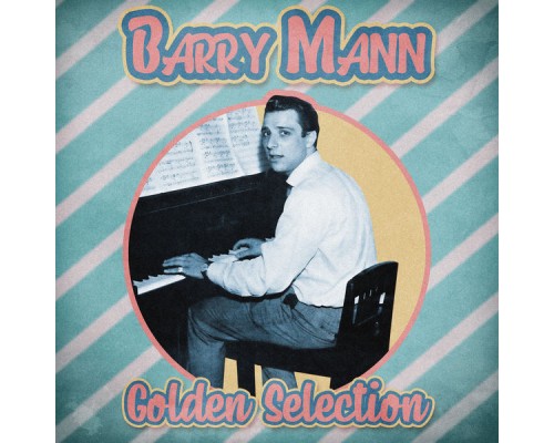 Barry Mann - Golden Selection  (Remastered)