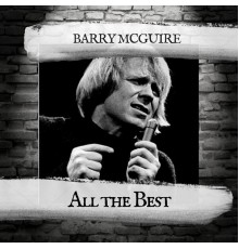 Barry McGuire - All the Best