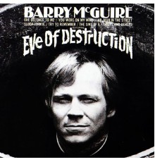 Barry McGuire - Eve Of Destruction