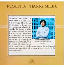 Barry Miles - Fusion is...