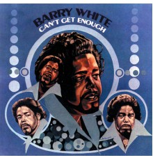 Barry White - Can't Get Enough