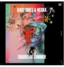 Bart Skils, Weska - Shades of Summer