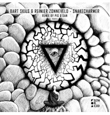 Bart Skils & Reinier Zonneveld - Snakecharmer