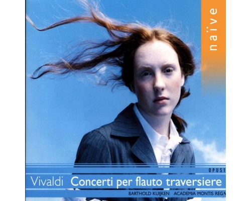 Barthold Kuijken - Vivaldi : Concerti pour flûte traversière Barthold Kuijken - Vivaldi : Concerti pour flûte traversière