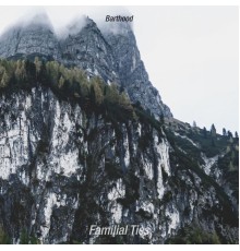 Barthood - Familial Ties