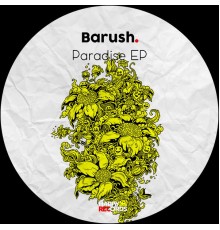 Barush - Paradise EP (Original Mix)