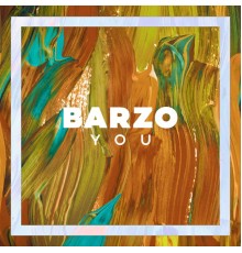 Barzo - You