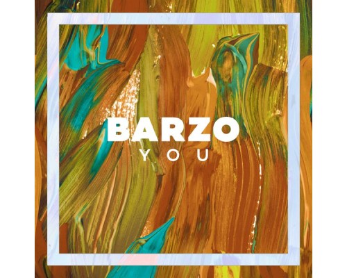 Barzo - You