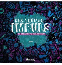 Bas Thomas - Impuls Ep