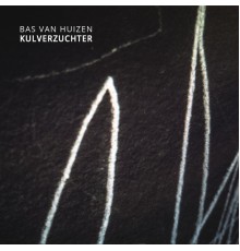 Bas van Huizen - Kulverzuchter