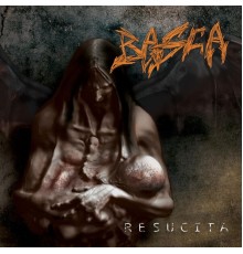 Basca - Resucita