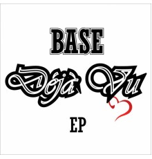 Base - Déjà vù