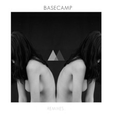 Basecamp - Basecamp (Remixes)