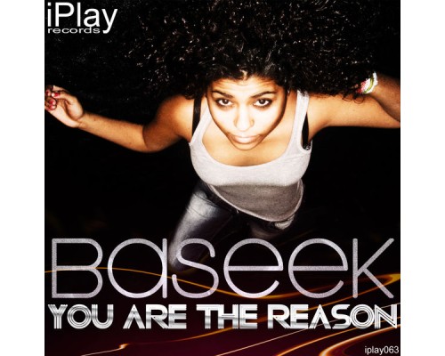 Baseek - You Are The Reason