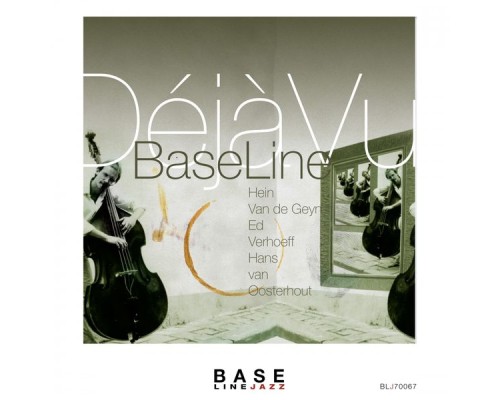 Baseline - Déjà Vu