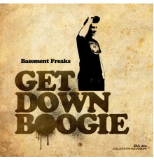 Basement Freaks - Get Down Boogie - EP