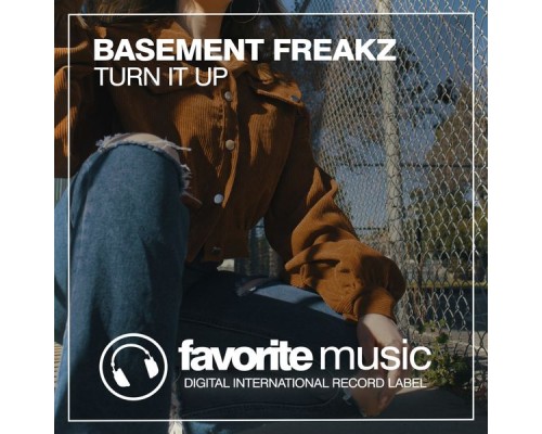 Basement Freakz - Turn It Up