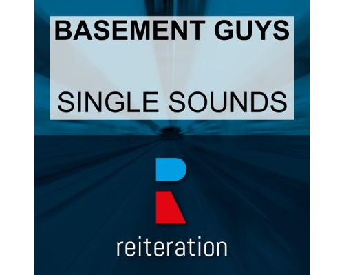 Basement Guys - Single Sounds