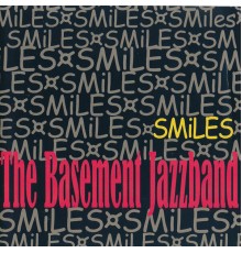 Basement Jazzband - Smiles