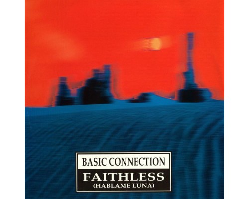 Basic Connection - Faithless