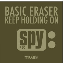 Basic Eraser - Keep Holding On